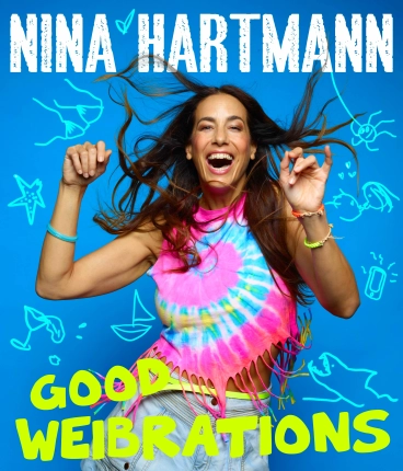 Kabarett mit Nina Hartmann - Good Vibrations