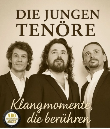 Die Jungen Tenöre – Drei Stimmen. Ein Gefühl. Musik, die bleibt.