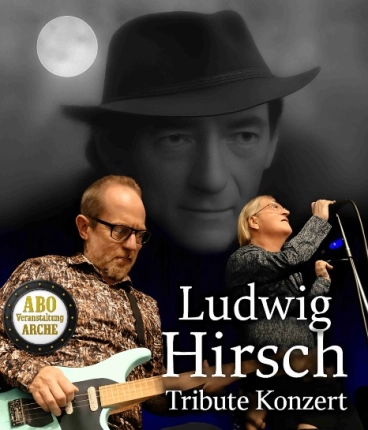 Ludwig Hirsch Tribut Konzert